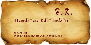 Hlavács Kálmán névjegykártya